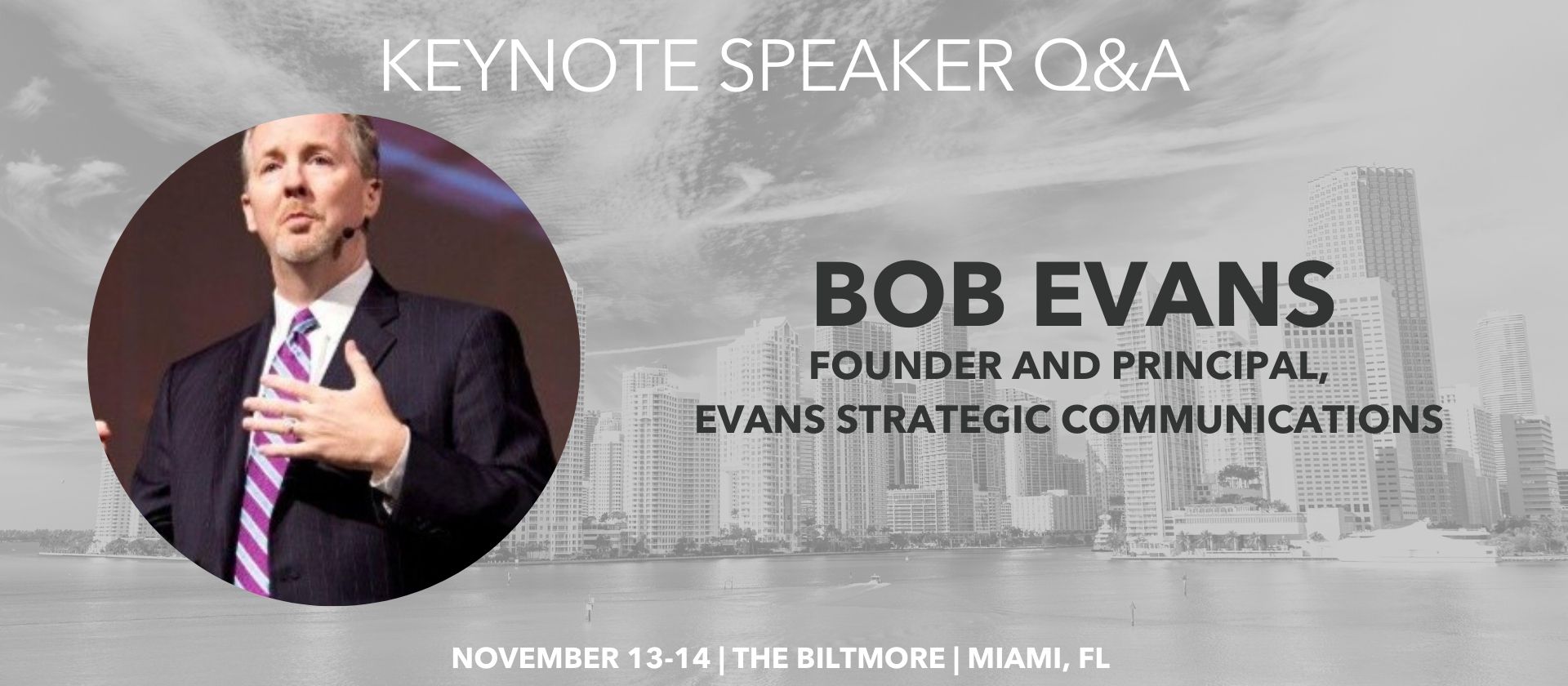 Interview with Bob Evans, Our Upcoming Keynote Speaker!