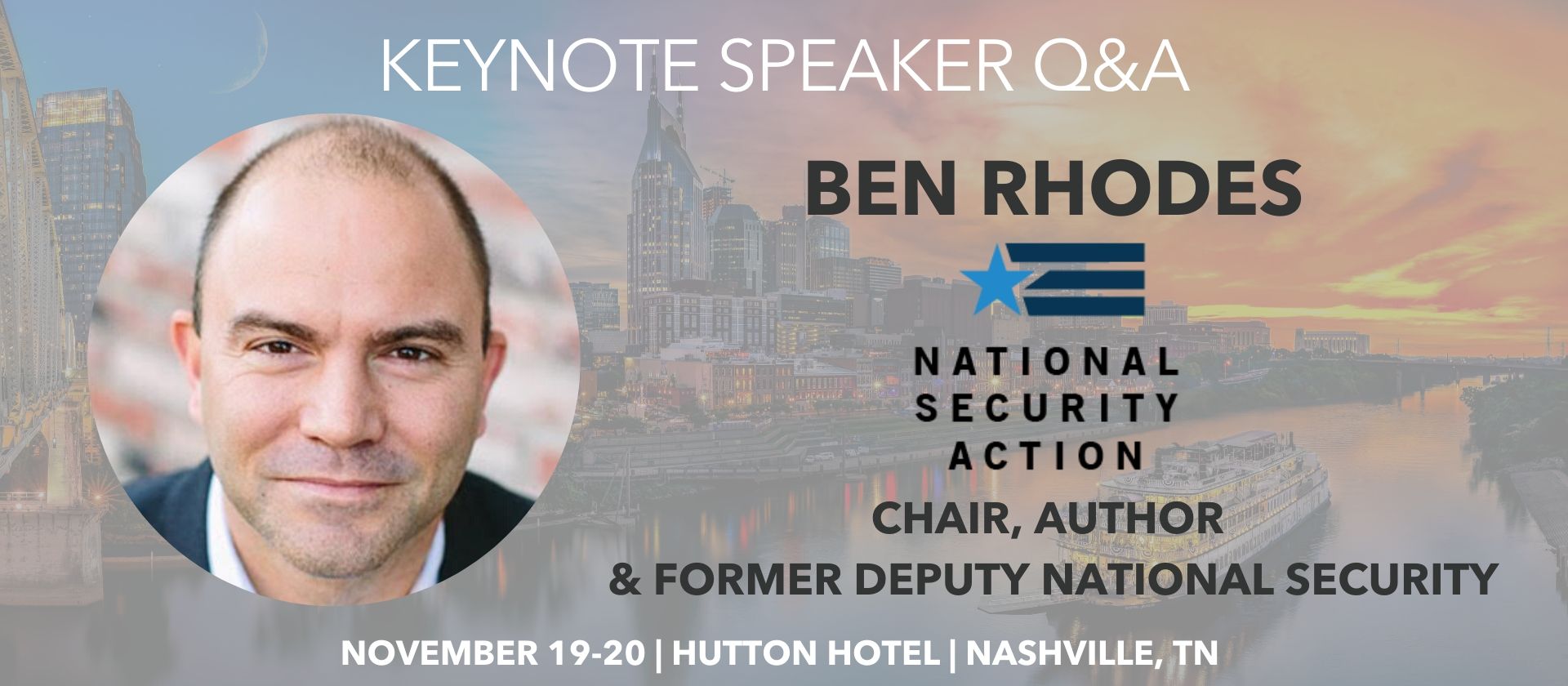 Q&A with Our Keynote Speaker Ben Rhodes