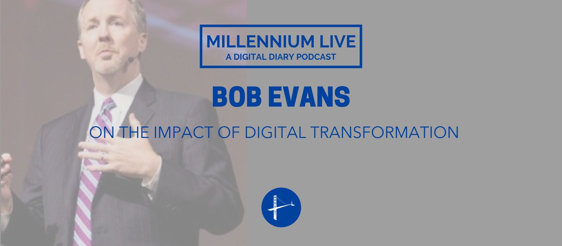 Catching up with Bob Evans on #MillenniumLive
