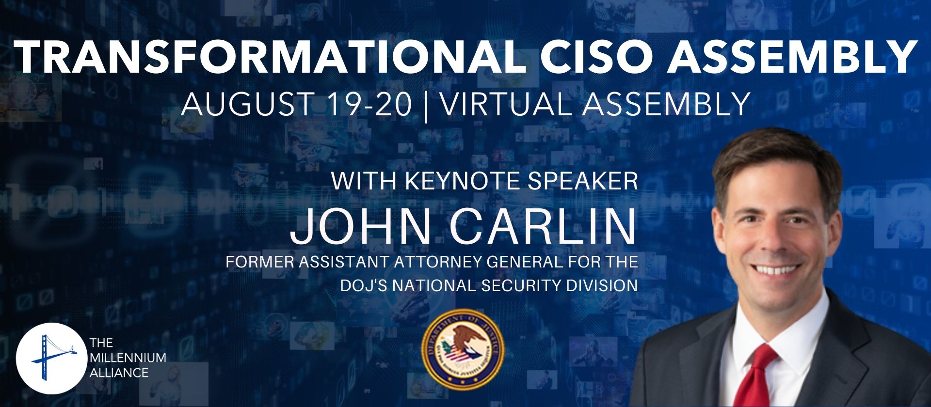 John Carlin Set to Keynote our CISO Virtual Assembly!