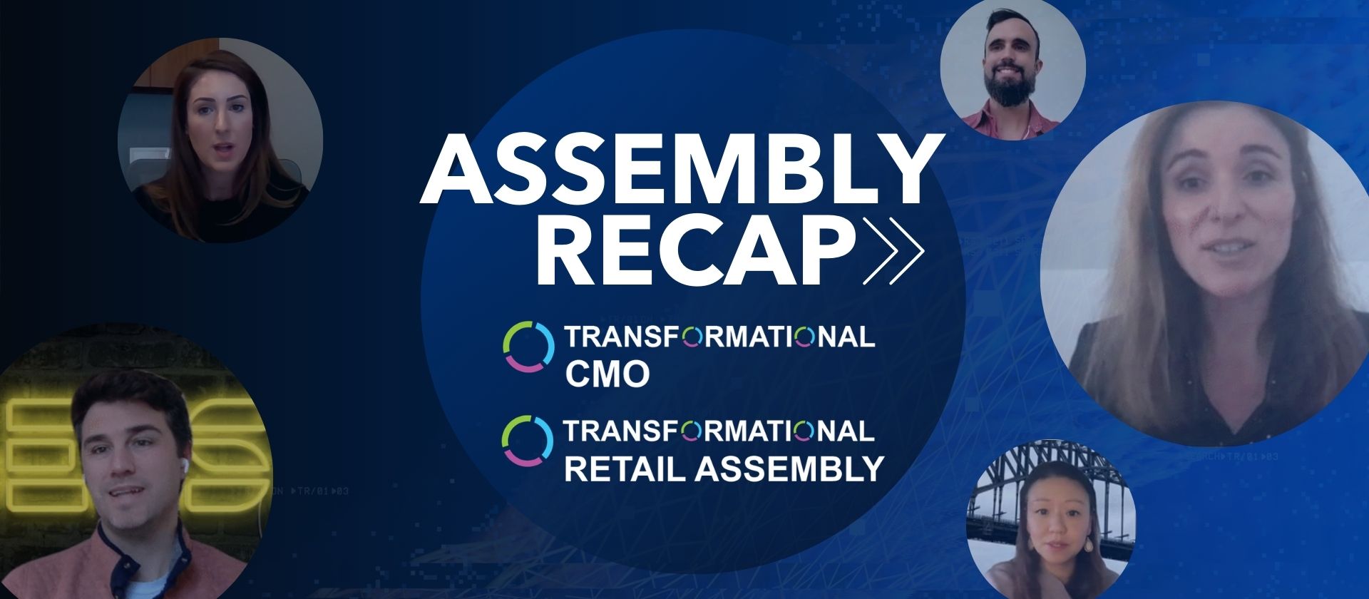 Your Assembly Recap: Transformational CMO & Retail