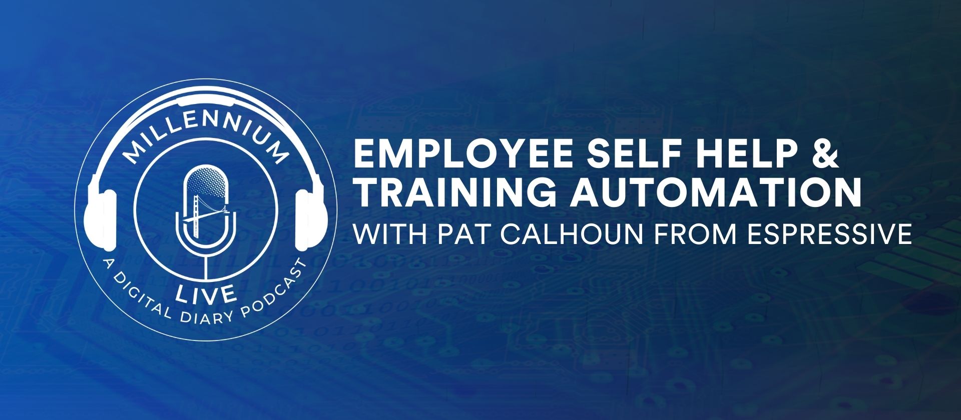 #MillenniumLive with Espressive on Employee Self Help & Automation’s Role in Training