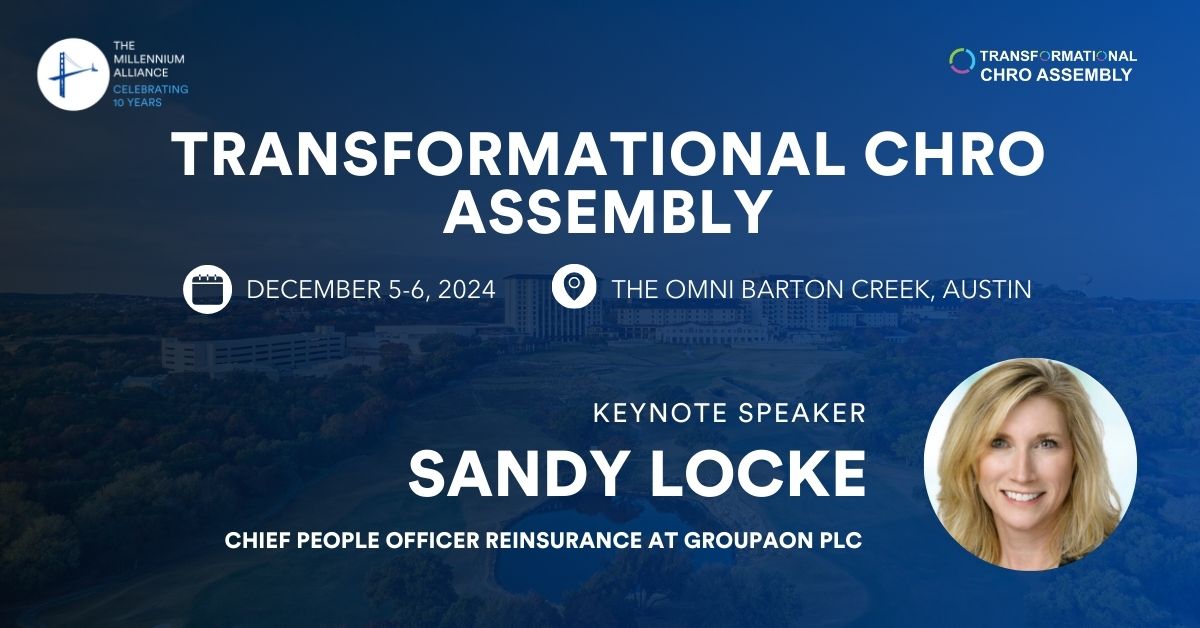 Sandy Locke, Chief People Officer, Reinsurance at Aon Keynotes Our Transformational CHRO Assembly on December 5-6 in Austin!
