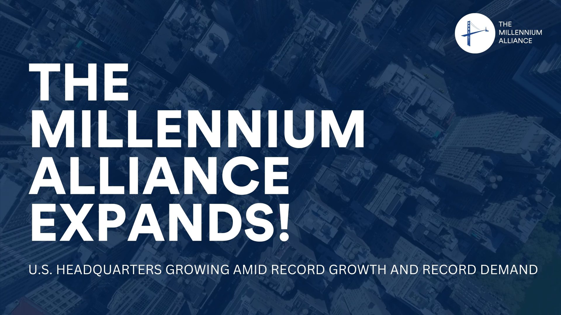Millennium Expands U.S. Headquarters Amid Rapid Growth and Record Demand