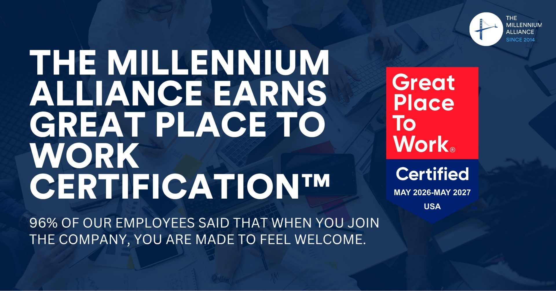The Millennium Alliance Achieves Great Place To Work® Certification™ Amid Continued Growth