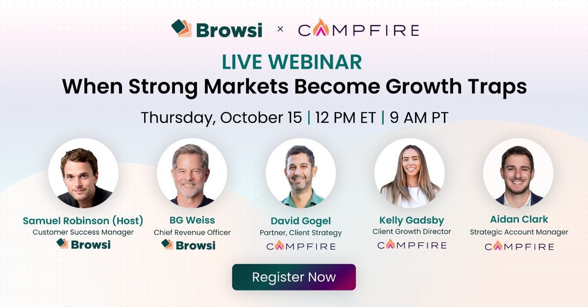 Live Webinar: When Strong Markets Become Growth Traps with Browsi