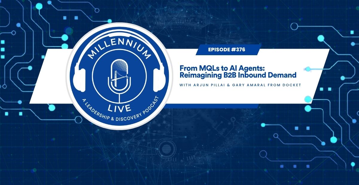 #MillenniumLive: From MQLs to AI Agents: Reimagining B2B Inbound Demand with Docket